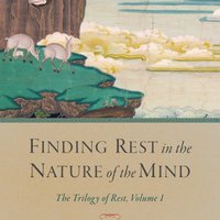 Finding Rest in the Nature of the Mind