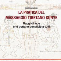[ebook] La pratica del massaggio tibetano Kunye (pdf)